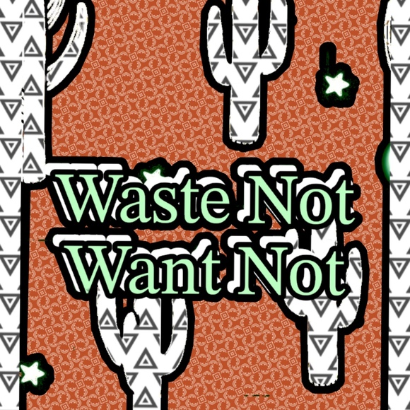wstenot_wantnot